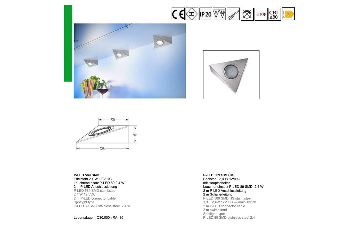 Thebo Power LED 589 Edelstahl-Dreieckleuchte