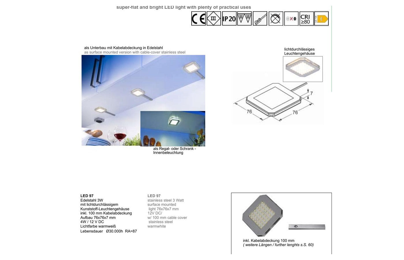 Thebo LED 97 superflache Edelstahl-Unterbauleuchte
